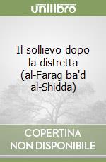 Il sollievo dopo la distretta (al-Farag ba'd al-Shidda) libro