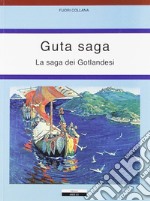 Guta saga. La saga dei Gotlandesi libro