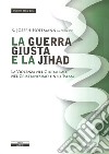 La giusta guerra e la Jihad libro