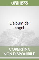L'album dei sogni libro
