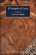 Il Vangelo di Luca libro