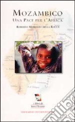 Mozambico. Una pace per l'Africa libro