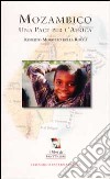 Mozambico. Una pace per l'Africa libro