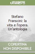 Stefano Franscini: la vita e l'opera. Un'antologia libro