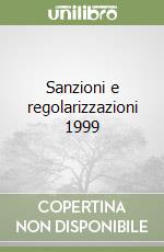 Sanzioni e regolarizzazioni 1999 libro
