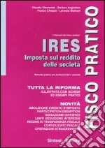 Ires. Imposta sul reddito delle società 2004 libro