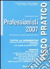 Professionisti 2007 libro