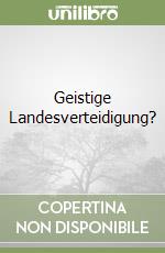 Geistige Landesverteidigung? libro