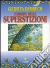 L'origine delle superstizioni libro