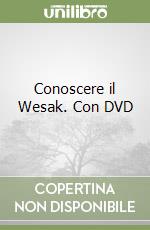 Conoscere il Wesak. Con DVD