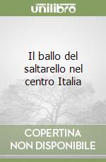 Il ballo del saltarello nel centro Italia libro