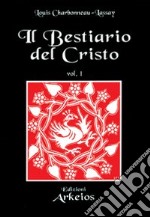 Il bestiario del Cristo libro