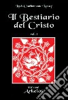 Il bestiario del Cristo libro