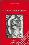 Scandalosa verità libro