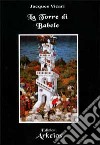 La torre di Babele libro