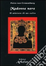 Madonne nere. Il mistero di un culto libro