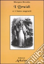 I druidi e i loro segreti libro