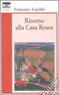 Ritorno alla casa rossa libro