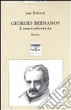 Georges Bernanos, il non-conformista libro di Bothorel Jean