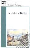 Infanzia sul Baltico libro