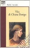 Vita di Chiara Dorigo libro