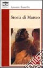 Storia di Matteo libro