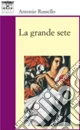 La grande sete