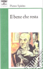 Il bene che resta libro