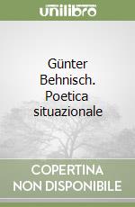 Günter Behnisch. Poetica situazionale