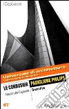 Le Corbusier. Padiglione Philips, Bruxelles libro