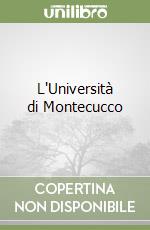 L'Università di Montecucco