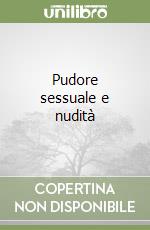 Pudore sessuale e nudità libro