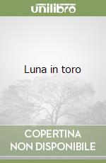 Luna in toro libro