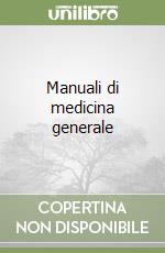 Manuali di medicina generale (1)