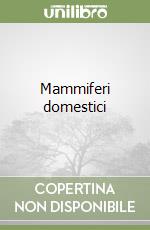 Mammiferi domestici