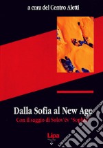 Dalla sofia alla New Age con il saggio di Solov'ëv «Sophia» libro