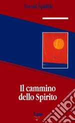 Il cammino dello spirito libro