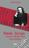 Russia-Europa nel pensiero filosofico russo. Storia antologica libro