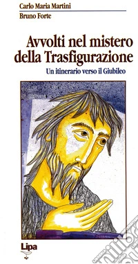 Avvolti nel mistero della trasfigurazione. Un itinerario verso il giubileo