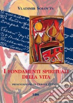 I fondamenti spirituali della vita libro