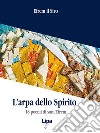 L'arpa dello Spirito. 18 poemi di sant'Efrem libro