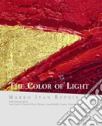 The color of light. Ediz. a colori
