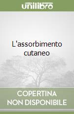 L'assorbimento cutaneo libro