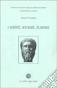 I sofisti, Socrate, Platone
