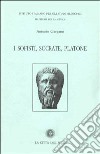 I sofisti, Socrate, Platone libro