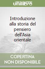 Introduzione alla storia del pensiero dell'Asia orientale