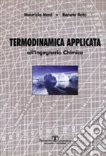 Termodinamica applicata all'ingegneria chimica libro