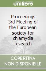 Proceedings 3rd Meeting of the European society for chlamydia research libro