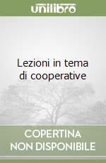 Lezioni in tema di cooperative