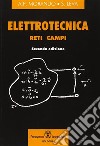 Elettrotecnica. Reti, campi libro di Morando Adriano P. Leva Sonia